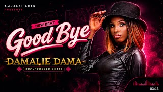 Damalie Dama - Goodbye