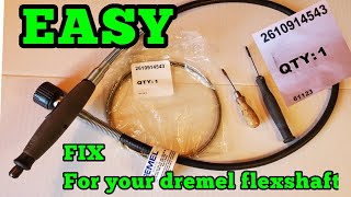 DREMEL Flexshaft and a very simple FIX. Dremel