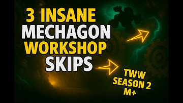 3 Insane Mechagon Workshop Skips - TWW Season 2 M+