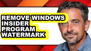 How to Remove Windows Insider Program Watermark (easy Method)