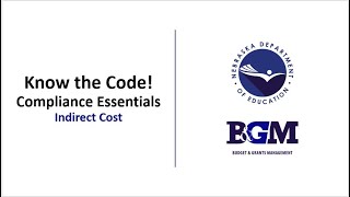 Indirect Cost- Know the Code: Compliance Essentials