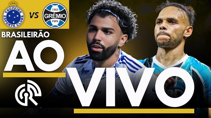 CRUZEIRO X GRÊMIO AO VIVO | BRASILEIRÃO 2025 SÉRIE A | DIRETO DO MINEIRÃO