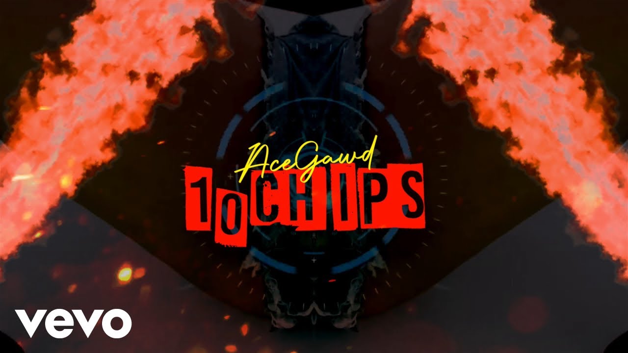 Acegawd - 10 Chips (Official Lyric Video)