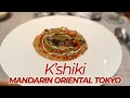 CUCINA ITALIANA di LUSSO a TOKYO - IL NOSTRO ANNIVERSARIO DI MATRIMONIO - K'SHIKI MANDARIN ORIENTAL