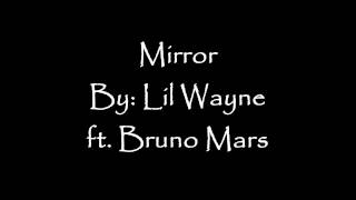 Mirror ft. Bruno Mars - Lil Wayne (Ringtone)