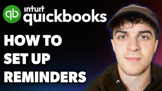 How to Set Up Reminders in Quickbooks Online (Full 2025 Guide)