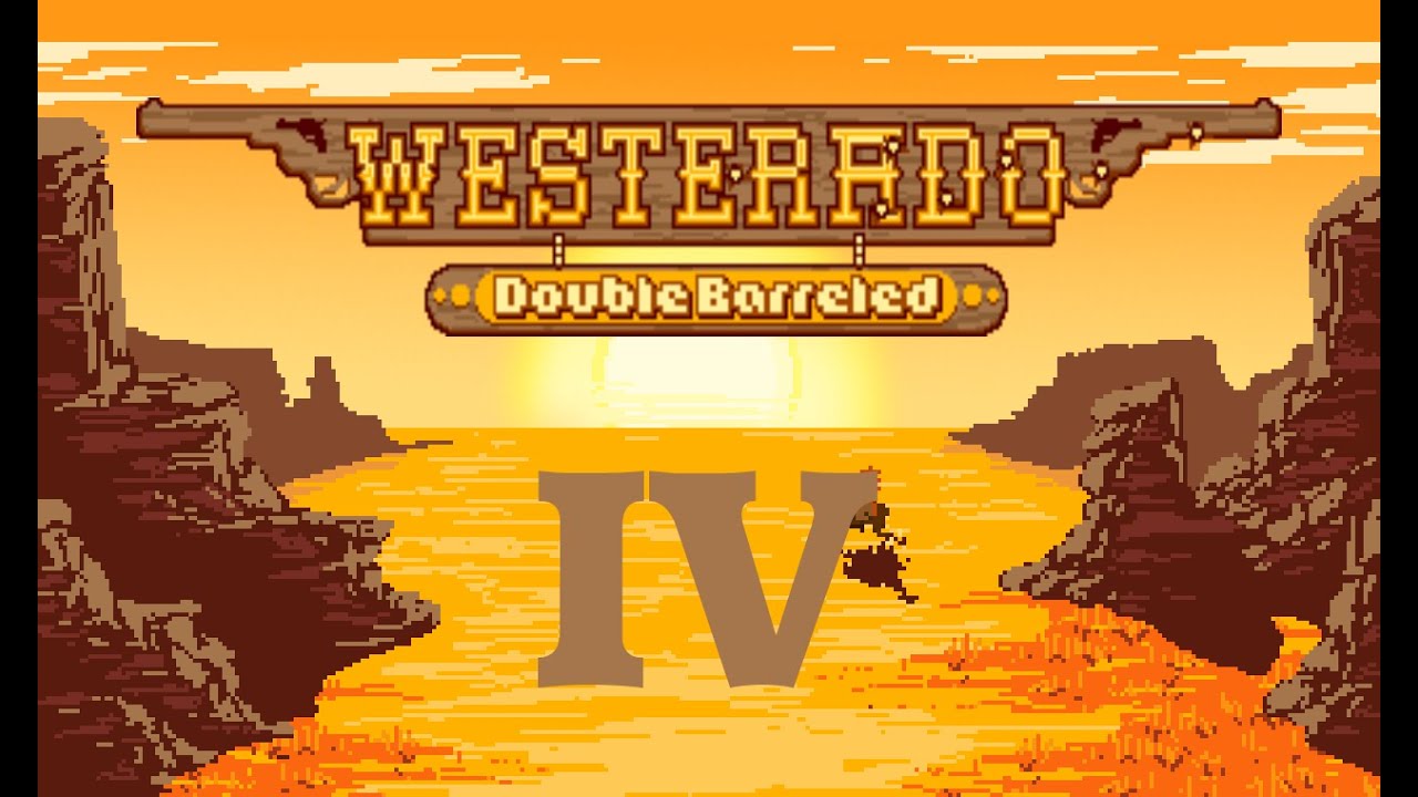 Westerado Double Barreled Gameplay - Episode 4 - Getting Medieval