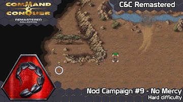 Command & Conquer Remastered - Nod mission #9 - No Mercy (Hard Diff, pre-patch)