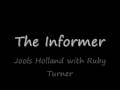 The informer  jools holland with ruby turner