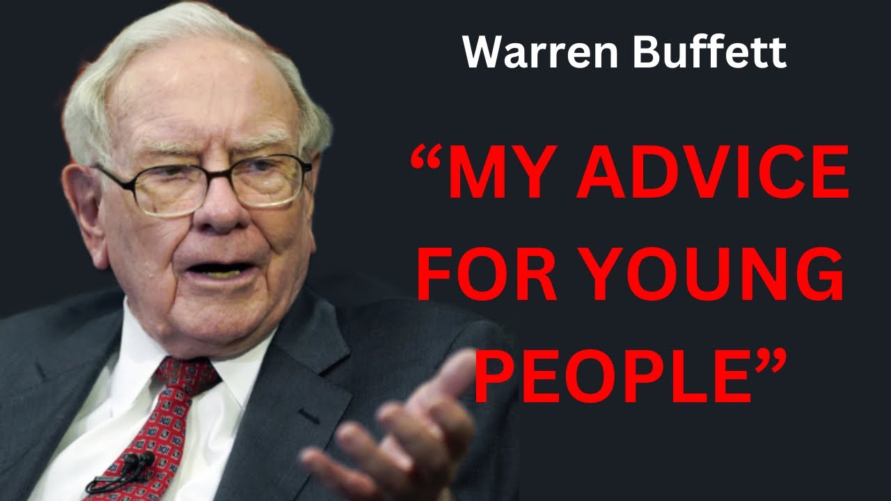 Warren Buffett Advice for Young People