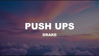 Drake  Push Ups s Drop And Gimme 50