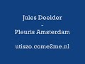 Jules Deelder - Pleuris Amsterdam