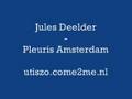 Jules Deelder - Pleuris Amsterdam