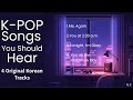 🎧 4 Original K-POP Ballad vol.2 | Korean Tracks Playlist
