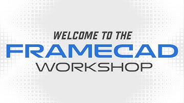 FrameCAD Workshop Intro Video