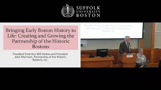 Early Boston History: Creating the Partnership of the Historic Bostons | Will Holton & John Morrison