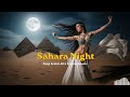 Sahara Nights 🏜️ Arabic Tech House 2026 | Desert Festival &amp; Club Energy