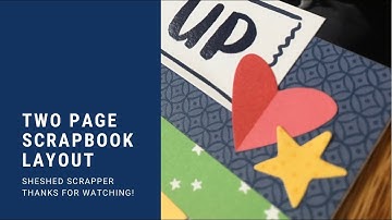 Two Page Scrapbook Layout Process Video: Living It Up//CTMH Blue Skies Collection