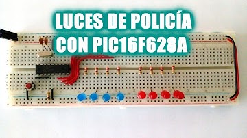 LUCES DE POLICÍA CON PIC16F628A