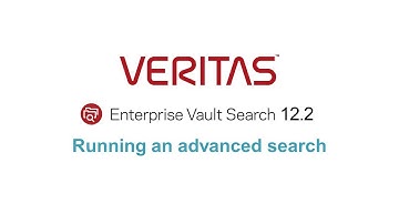 Enterprise Vault Search 12.2: Running an advanced search