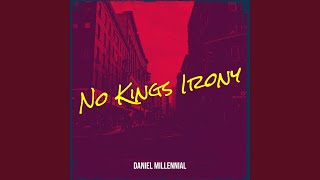 No Kings Irony