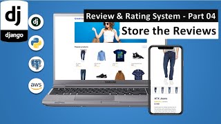 Review and Rating System in Django Python - Part 04 | Storing the Reviews | Interactive Stars