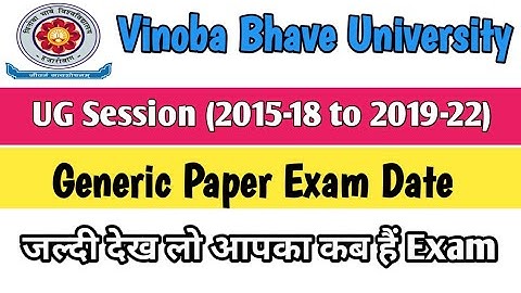 VBU NOTICE 2023||GENERIC PAPER EXAMINATION 2023||Session 2015-18to 2019-22