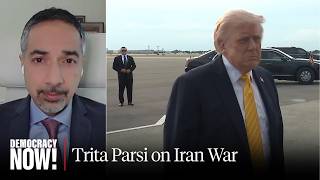 Trita Parsi on Iran War: Trump Still “Looking for a Silver Bullet” Instead of Negotiating Seriously