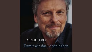 Video thumbnail of "Albert Frey - Ich sehne mich nach dir (Psalm 63)"