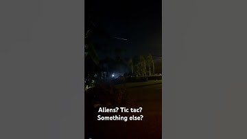 Tic tac? Aliens? Something else?