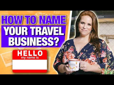 Video: How To Name Your Travel Agency