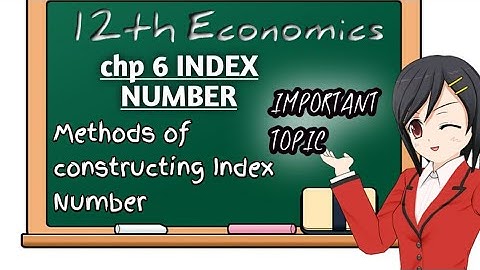 12th Std New Syllabus Economics|Chapter 6 INDEX NUMBER