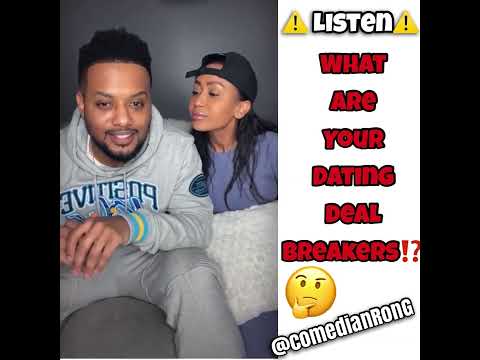 ✅What are your Dating Deal Breakers⁉️🥴🤣🤦🏾‍♂️