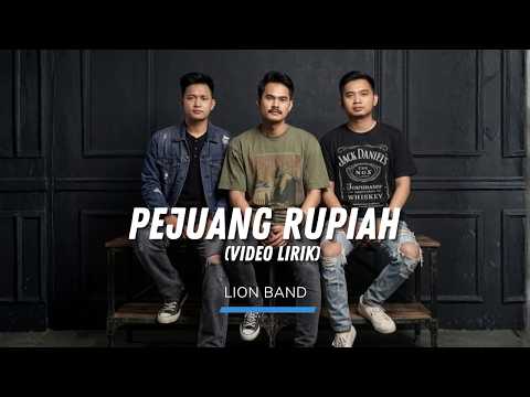 Lion Band - Pejuang Rupiah ( Video Lirik)