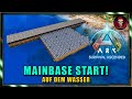 ARK Survival Ascended The Island | #11 | Start der Mainbase auf dem Wasser | Deutsch #ark