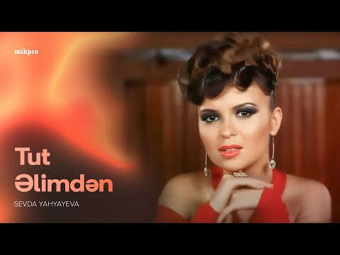 Sevda Yahyayeva - Tut Elimden (Official Music Video)