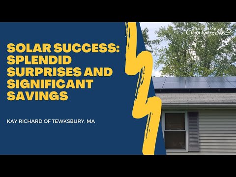 Solar Success: Splendid Surprises and Significant Savings | New England Clean Energy Inc.