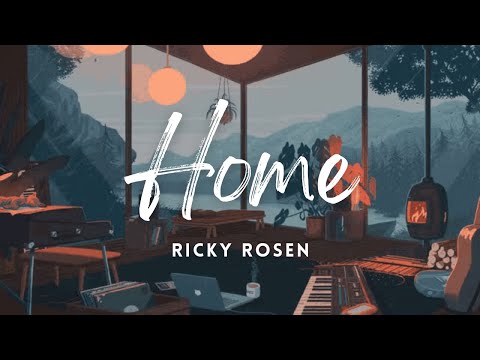 Home - Ricky Rosen | Lyric Video