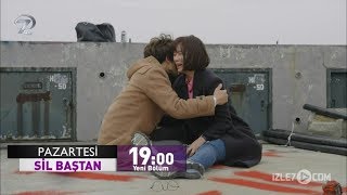 Sil Baştan 7.Bölüm Fragmanı - 25 Haziran Pazartesi