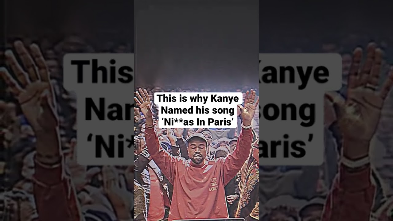 The Reason Why Kanye Named His Song ‘Ni**as In Paris’