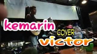 kemarin - victor (cover)
