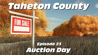 Auction Day! - Episode 23 from Taheton County IA - A Farming Simulator Lets Play