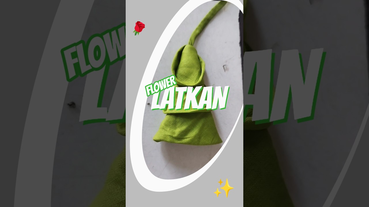 Easy Fabric Flower 🌸 in 20 Sec | DIY Latkan