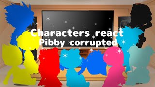 Characters react to Pibby corrupted | GCRV