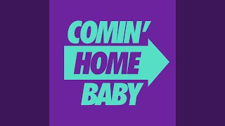 Download Lagu Comin' Home Baby (Extended Mix) MP3