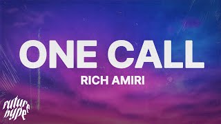 Rich Amiri - One Call (Lyrics) Resimi