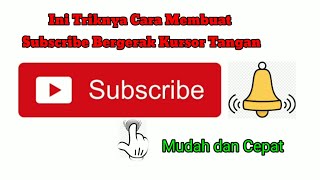 KINEMASTER || Cara Membuat Logo Subscribe dan Lonceng Kursor Bergerak Untuk Youtube