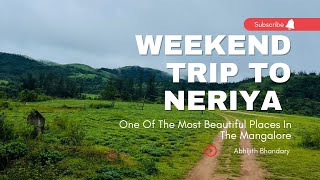 Weekend Trip To Neriya Most Beautiful Place In Mangalore Abhijith Bhandary
