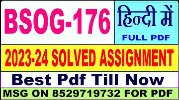 BSOG 176 solved assignment 2023-24 || bsog 176 solved assignment 2024 || Ignou bsog 176 in Hindi