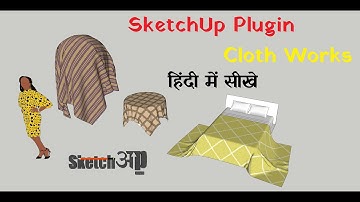 SketchUp Plugin Cloth Works |